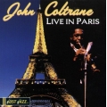 John Coltrane - Live In Paris